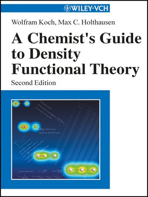 cover image of A Chemist's Guide to Density Functional Theory